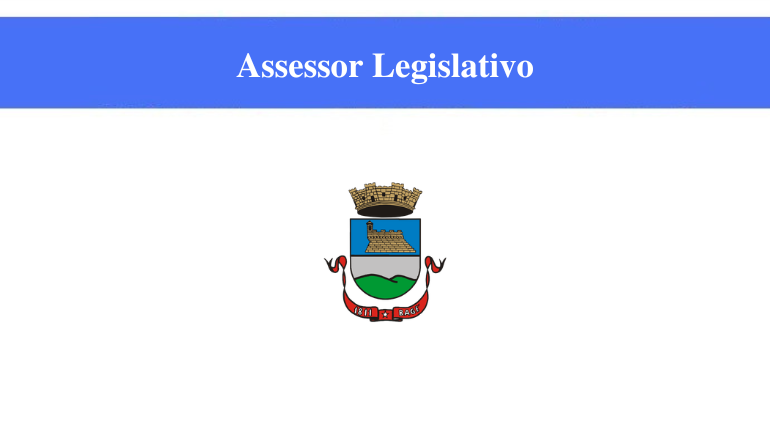CÂMARA DE BAGÉ - ASSESSOR LEGISLATIVO