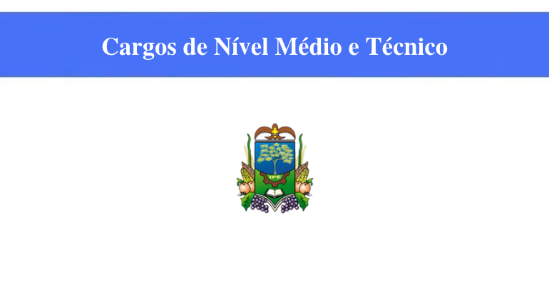PREFEITURA DE IPÊ - CARGOS DE NÍVEL MÉDIO E TÉCNICO