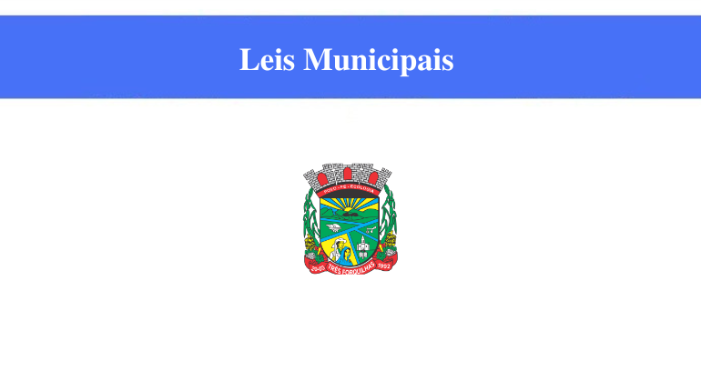 TRÊS FORQUILHAS - LEIS MUNICIPAIS