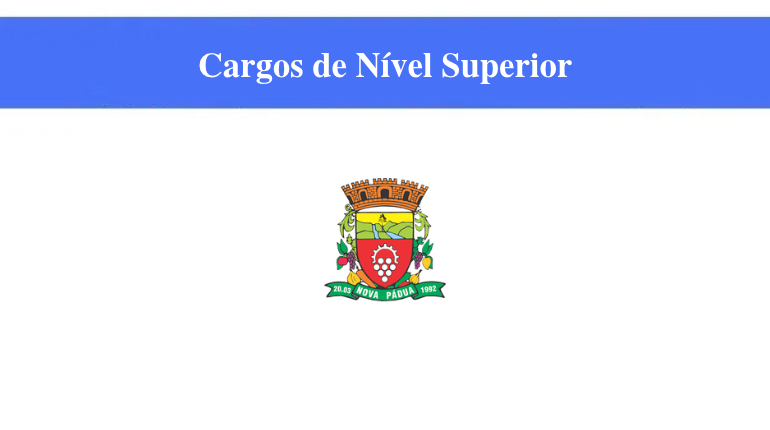 PREFEITURA DE NOVA PÁDUA - CARGOS DE NÍVEL SUPERIOR