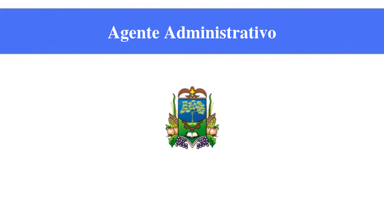 PREFEITURA DE IPÊ - AGENTE ADMINISTRATIVO