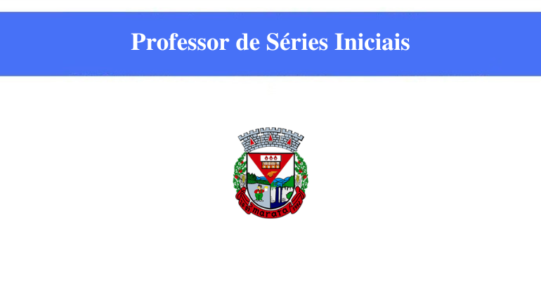 PREFEITURA DE MARATÁ - PROFESSOR DE SÉRIES INICIAIS