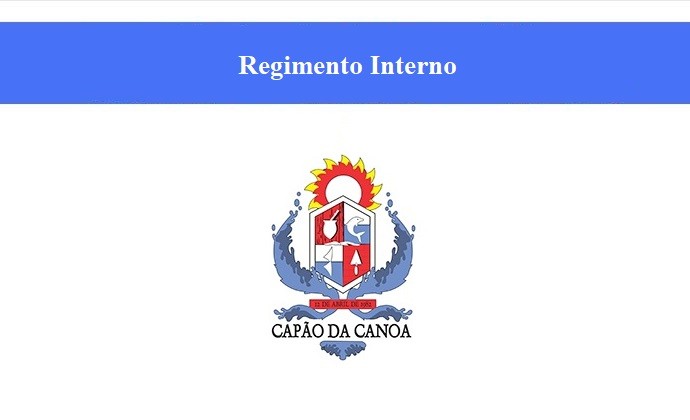 REGIMENTO INTERNO DA CÂMARA DE CAPÃO DA CANOA
