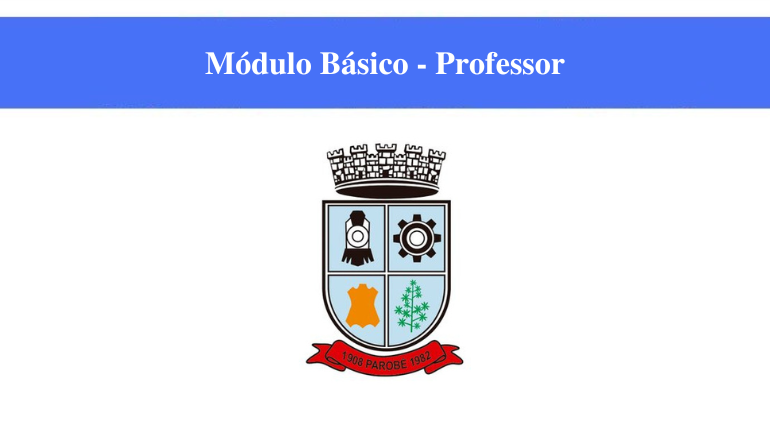 PREFEITURA DE PAROBÉ - MÓDULO BÁSICO - PROFESSOR