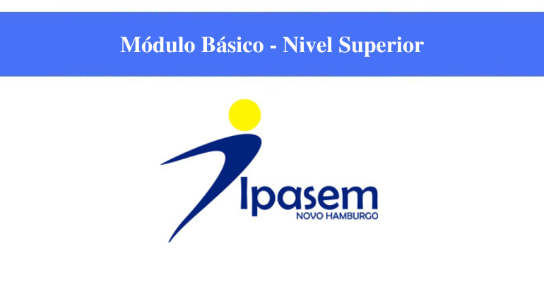 IPASEM - NH - MÓDULO BÁSICO - NÍVEL SUPERIOR