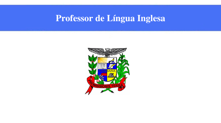 PREFEITURA DE CAMBARÁ DO SUL -  PROFESSOR DE LÍNGUA INGLESA 