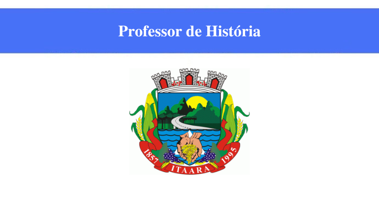 PREFEITURA DE ITAARA - PROFESSOR DE HISTÓRIA