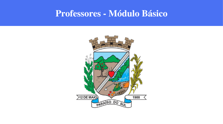 PREFEITURA DE PARAÍSO DO SUL - PROFESSORES - MÓDULO BÁSICO