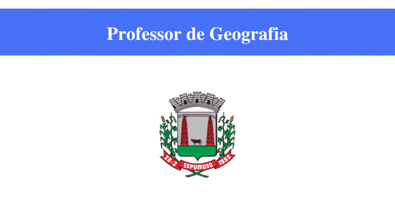 PREFEITURA DE ESPUMOSO - PROFESSOR DE GEOGRAFIA
