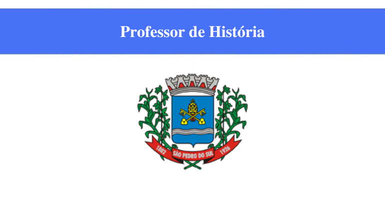 PREFEITURA DE SÃO PEDRO DO SUL - PROFESSOR DE HISTÓRIA