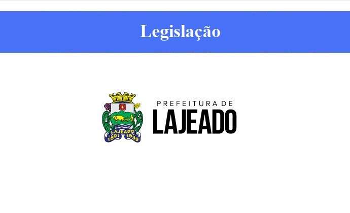 PREFEITURA DE LAJEADO - LEGISLAÇÃO - COMUM A TODOS OS CARGOS