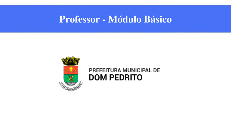 PREFEITURA DE DOM PEDRITO - PROFESSOR - MÓDULO BÁSICO