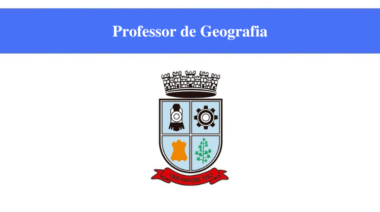 PREFEITURA DE PAROBÉ - PROFESSOR DE GEOGRAFIA