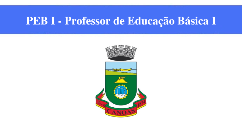 PREFEITURA DE CANOAS - PEB I - PROFESSOR DE EDUCAÇÃO BÁSICA I