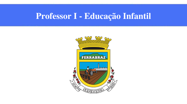 PREFEITURA DE SAPIRANGA - PROFESSOR I - EDUCAÇÃO INFANTIL