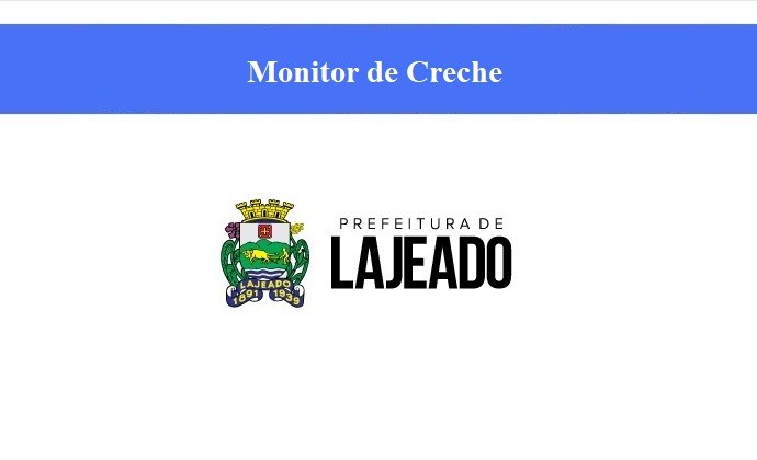 PREFEITURA DE LAJEADO - MONITOR DE CRECHE - CURSO COMPLETO