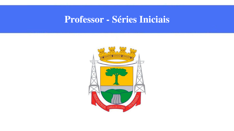 PREFEITURA DE CANELA - PROFESSOR - SÉRIES INICIAIS