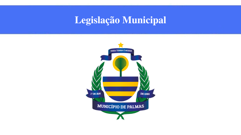 GUARDA METROPOLITANA DE PALMAS - LEGISLAÇÃO MUNICIPAL