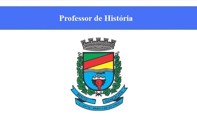 PREFEITURA DE BENTO GONÇALVES - PROFESSOR DE HISTÓRIA