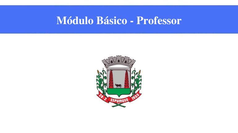 PREFEITURA DE ESPUMOSO - MÓDULO BÁSICO - PROFESSOR
